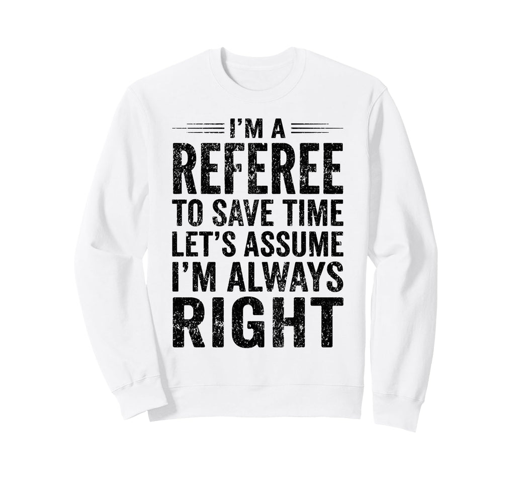 Funny Referee Soccer Football Sports Sweatshirt - Graphic Print Men Women