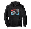 Lifes About Goals And Assists Soccer Hoodie - Casual Everyday Wear Unisex