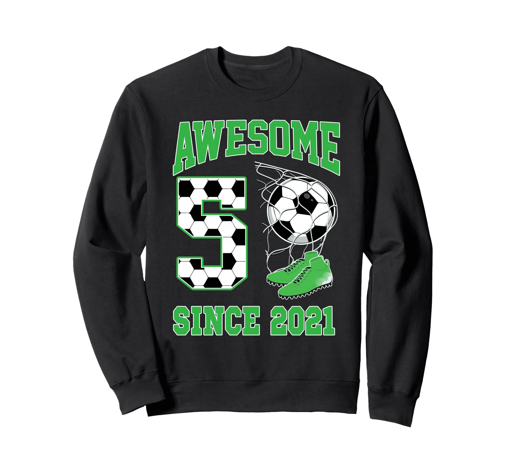 5 Year Old Awesome 5 Since 2021 Sweatshirt - Casual Everyday Wear Unisex