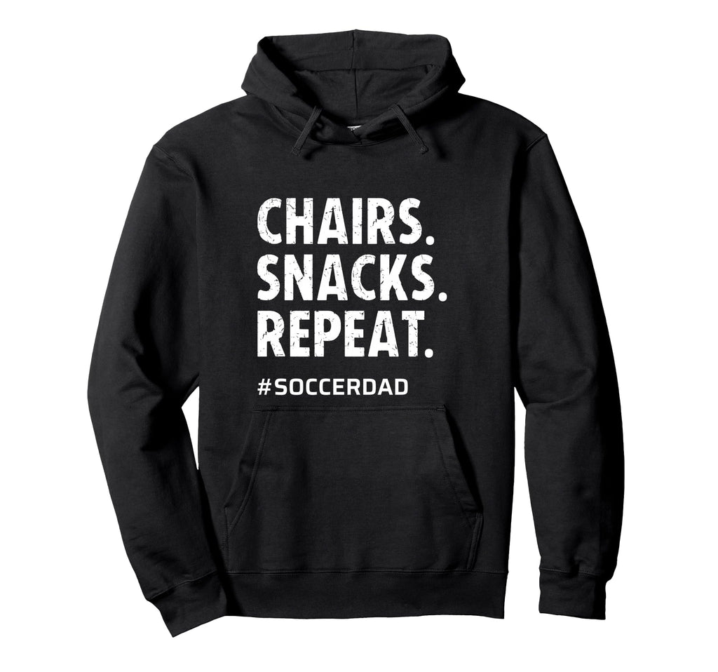 Soccer Dad Chairs Snacks Repeat Funny Hoodie - Trendy Graphic for Adults