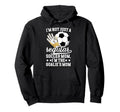 Im Soccer Goalkeeper Mom Soccer Keeper Hoodie - Novelty Apparel for Adults