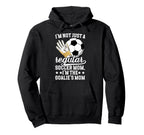 Im Soccer Goalkeeper Mom Soccer Keeper Hoodie - Novelty Apparel for Adults