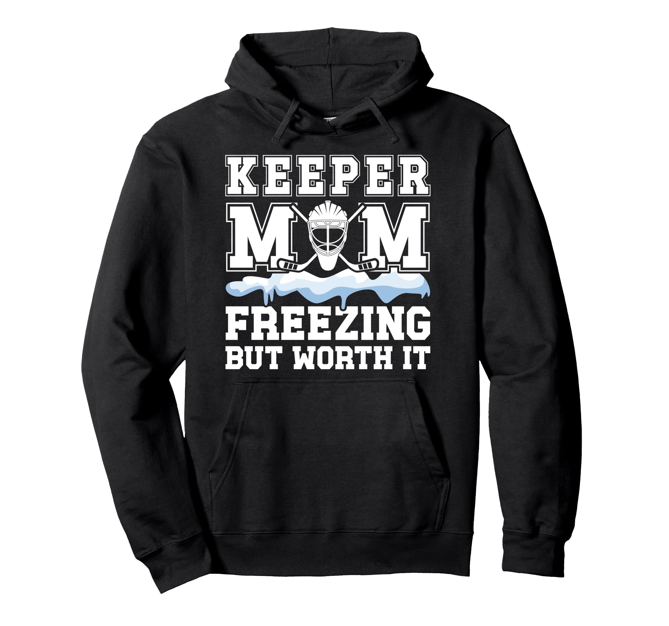 Hockey Keeper Mom Freezing Mom Hockey Hoodie - Unique Graphic Men Women