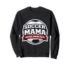 Soccer Mama Umpire Critic Sweatshirt - Casual Everyday Wear Men Women