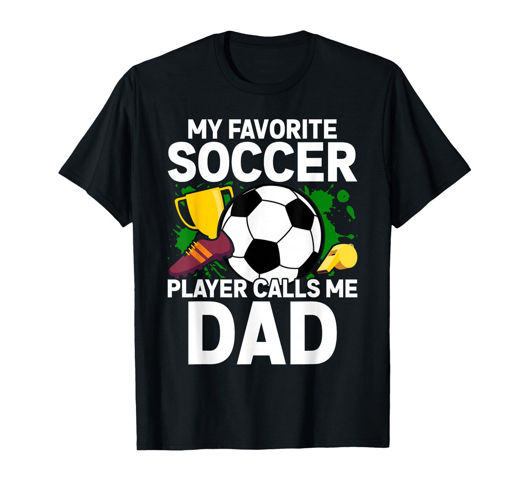 My Favorite Soccer Player Calls Me T-Shirt - Minimalist Print for Adults