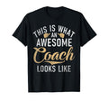 This Is What Awesome Coach Looks Like T-Shirt - Trendy Graphic Unisex