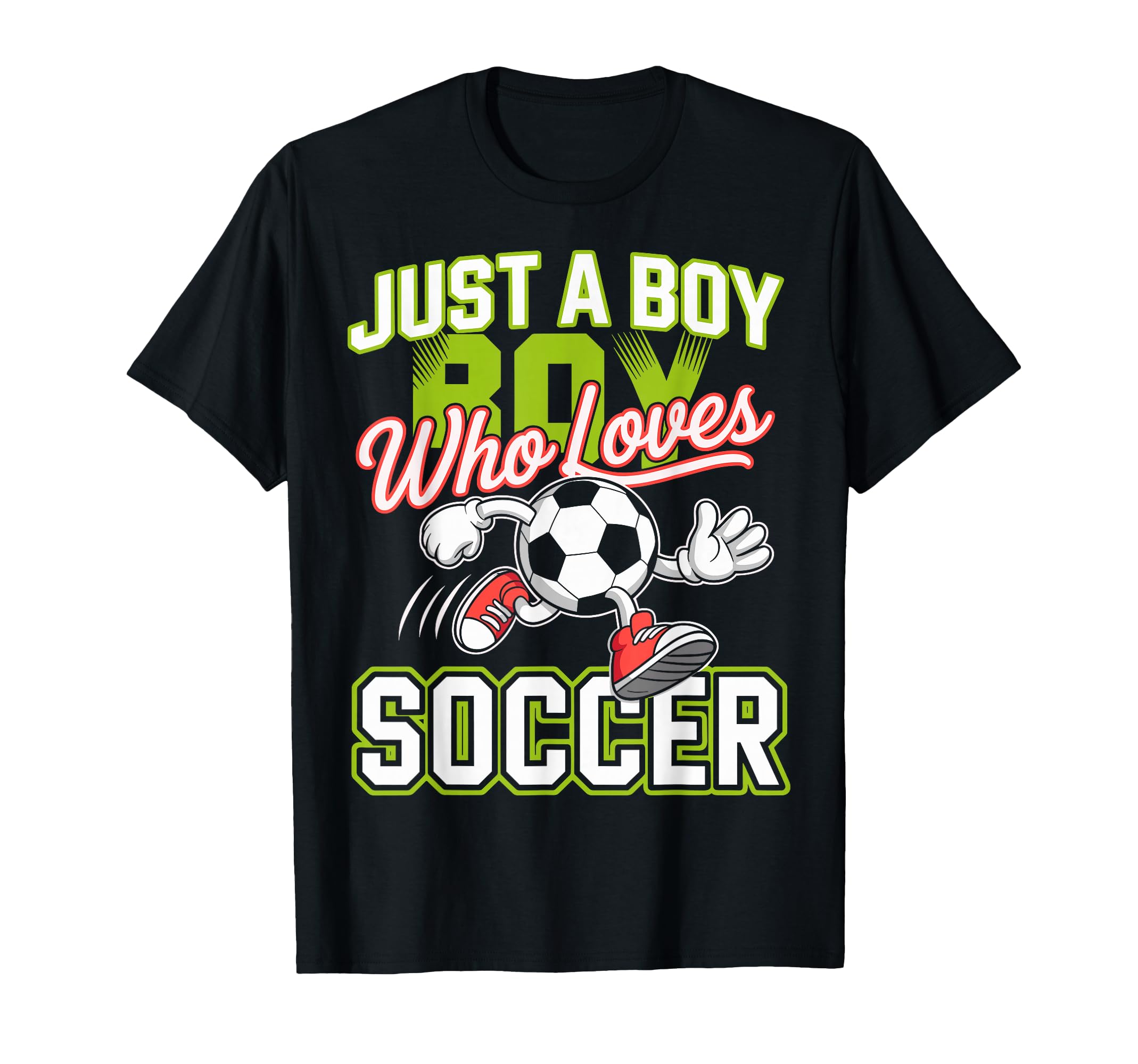 Just Who Loves Soccer Footbal Player T-Shirt - Trendy Graphic Unisex