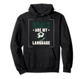 Goals Are My Language Soccer Hoodie - Aesthetic Graphic Unisex