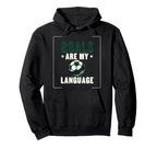 Goals Are My Language Soccer Hoodie - Aesthetic Graphic Unisex
