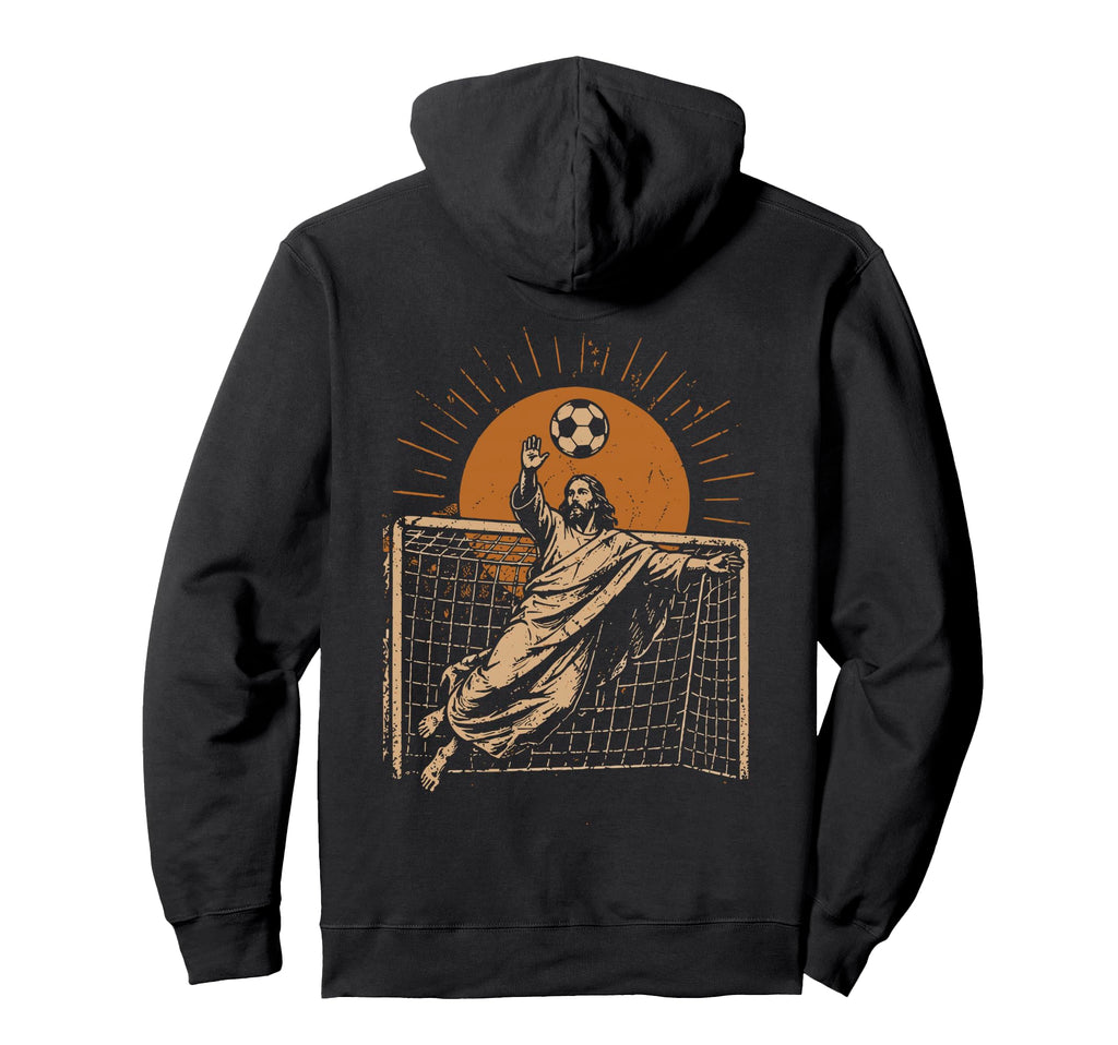 Jesus Soccer Goalkeeper Football Christian Hoodie - Novelty Apparel Unisex