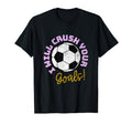 Soccer Goalie Keeper Funny T-Shirt - Casual Everyday Wear Men Women