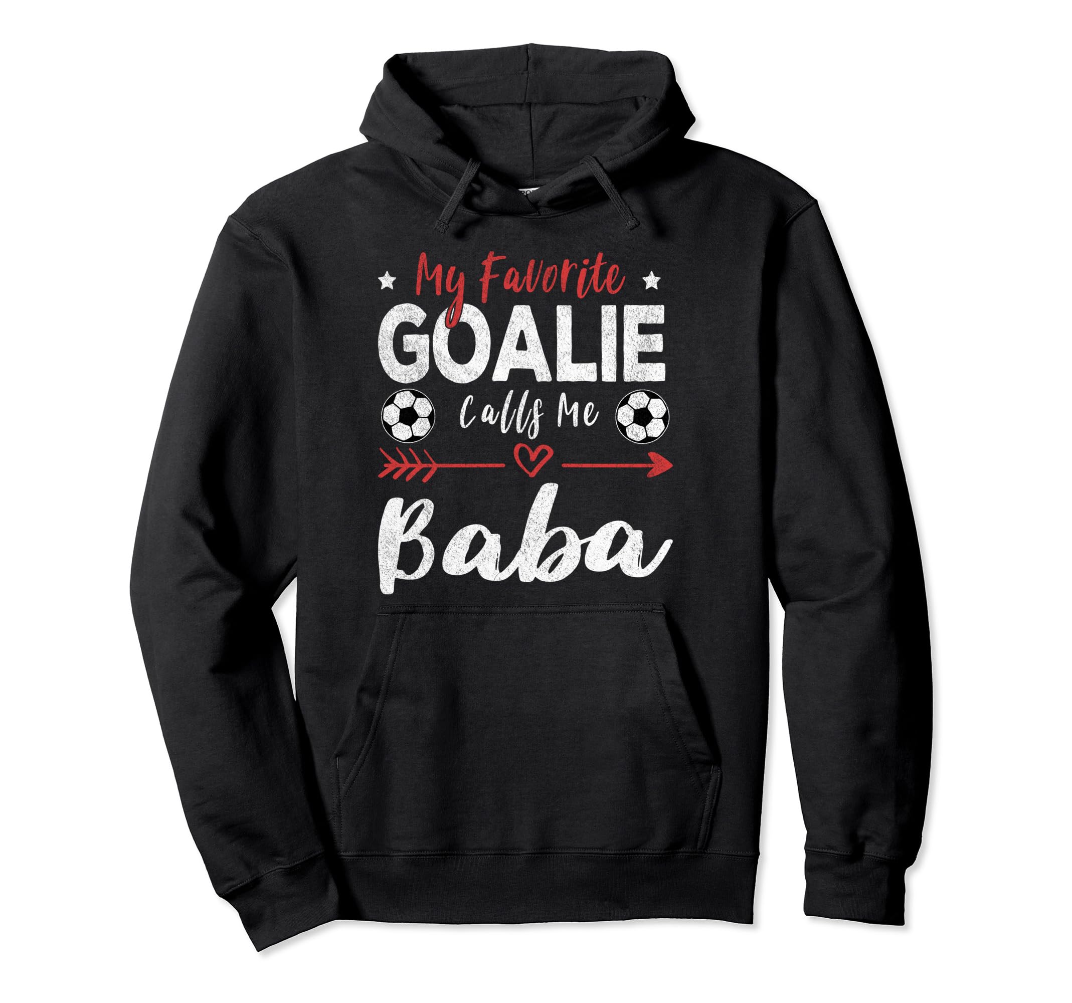 My Favorite Goalie Calls Me Baba Hoodie - Novelty Apparel Men Women