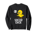 Soccer Chick Soccer Player Gag Sweatshirt - Aesthetic Graphic Men Women