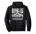 Hockey Goalie Grandpa Hockey Keeper Grandpa Hoodie - Unique Graphic Unisex