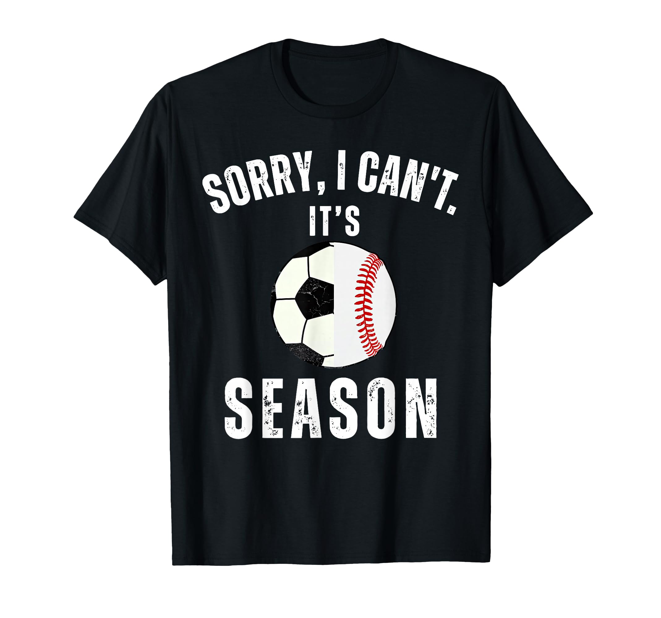 Sorry I Cant Its Soccer And T-Shirt - Aesthetic Graphic for Adults
