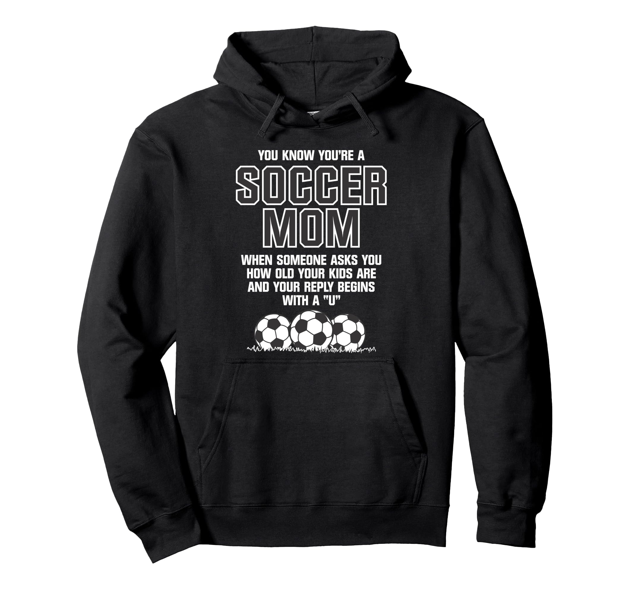 You Know Youre Soccer Mom When Funny Hoodie - Casual Everyday Wear Unisex