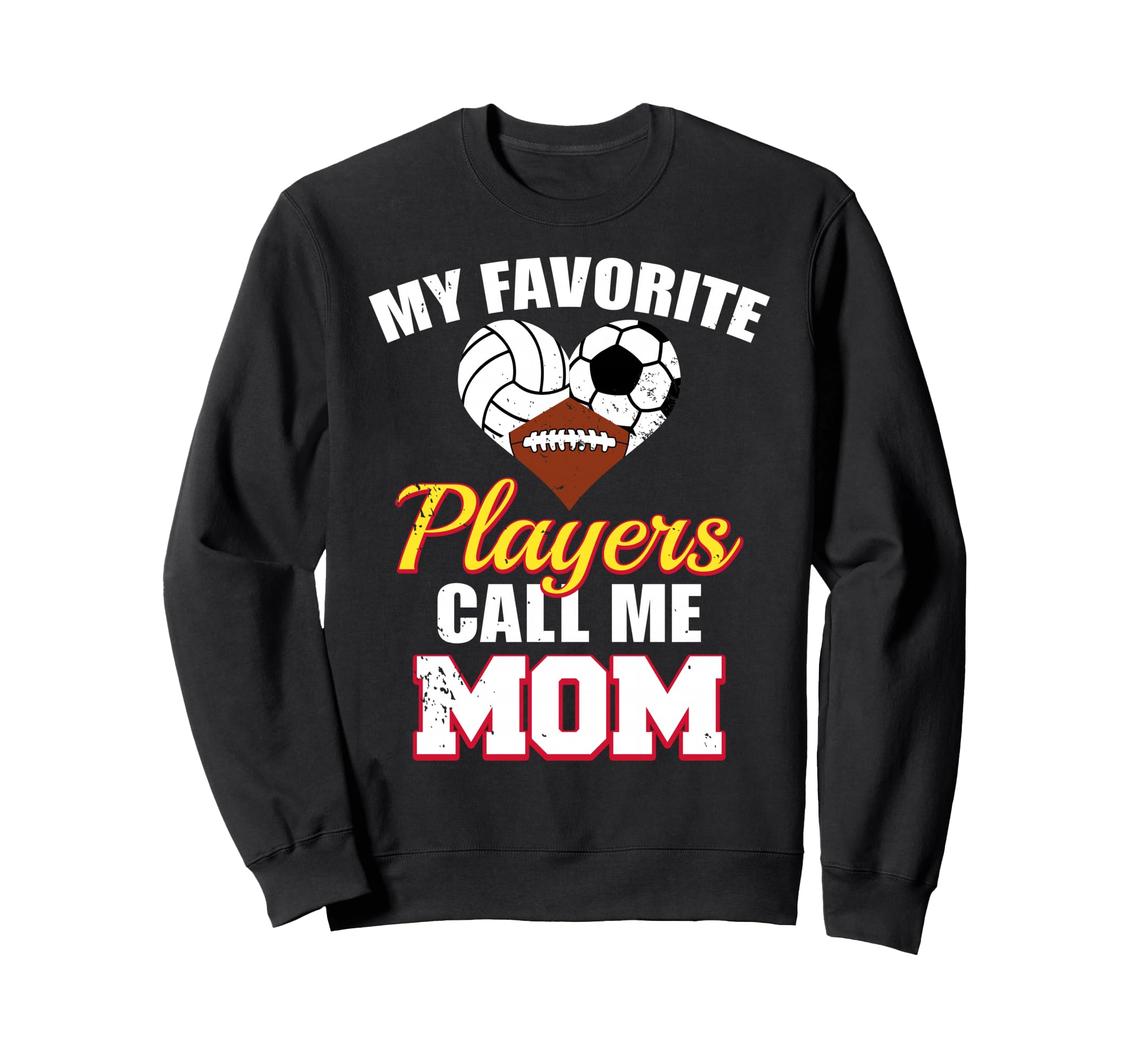 My Favorite Players Call Me Mom Sweatshirt - Minimalist Print Men Women