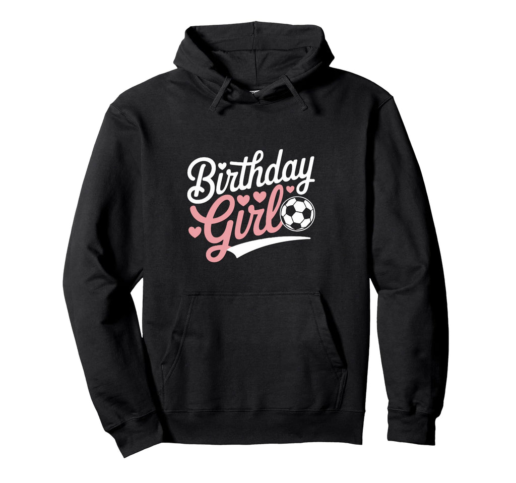 Birthday Soccer Hearts Fun Celebration Hoodie - Novelty Apparel Men Women