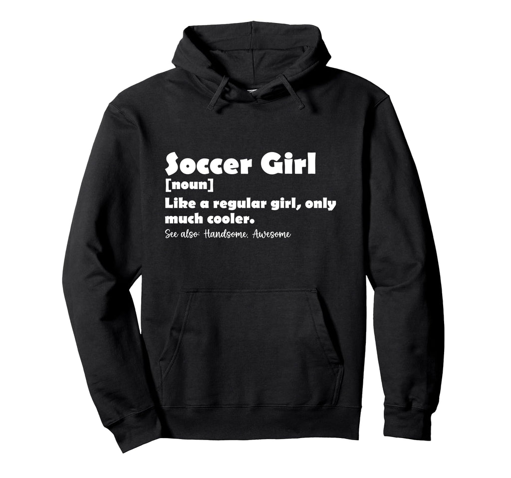Soccer Funny Dictionary Definition Hoodie - Fun Novelty Design for Adults