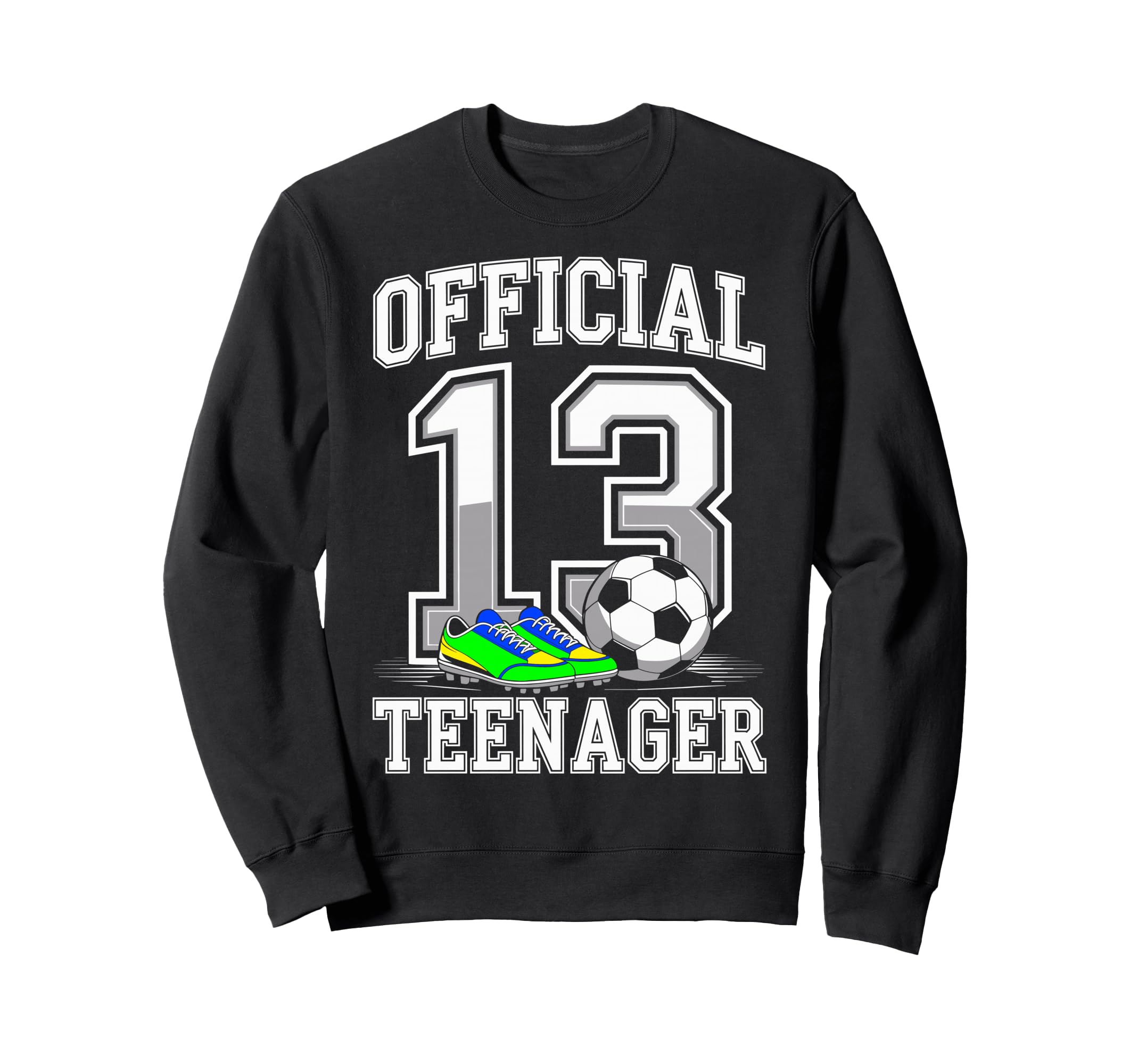 Teenager 13 Years Bday 13Th Sweatshirt - Custom Art Print for Adults