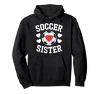 Soccer Sister Soccer Players Heart Hoodie - Trendy Graphic Men Women