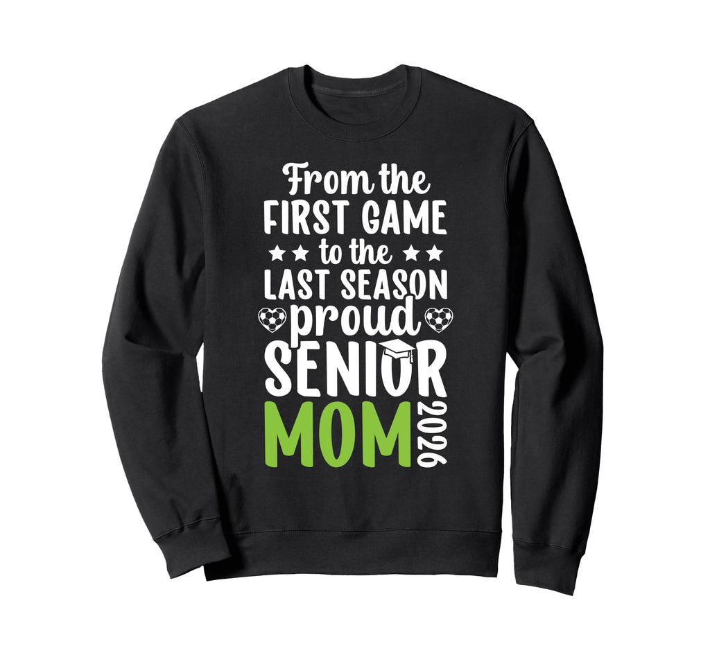 Proud Soccer Senior Mom 2026 Sweatshirt - Fun Novelty Design Men Women