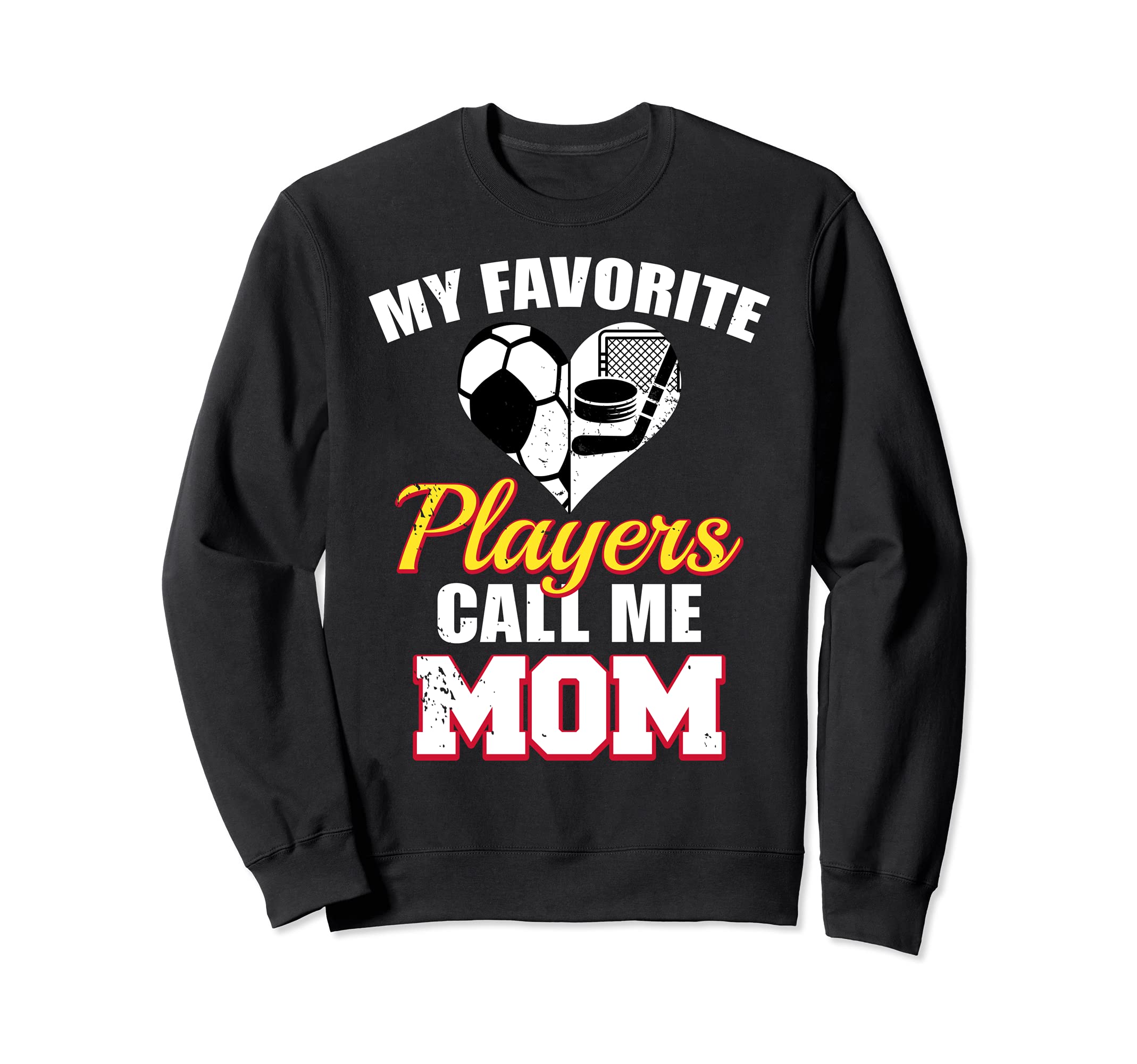My Favorite Players Call Me Mom Sweatshirt - Trendy Graphic for Adults