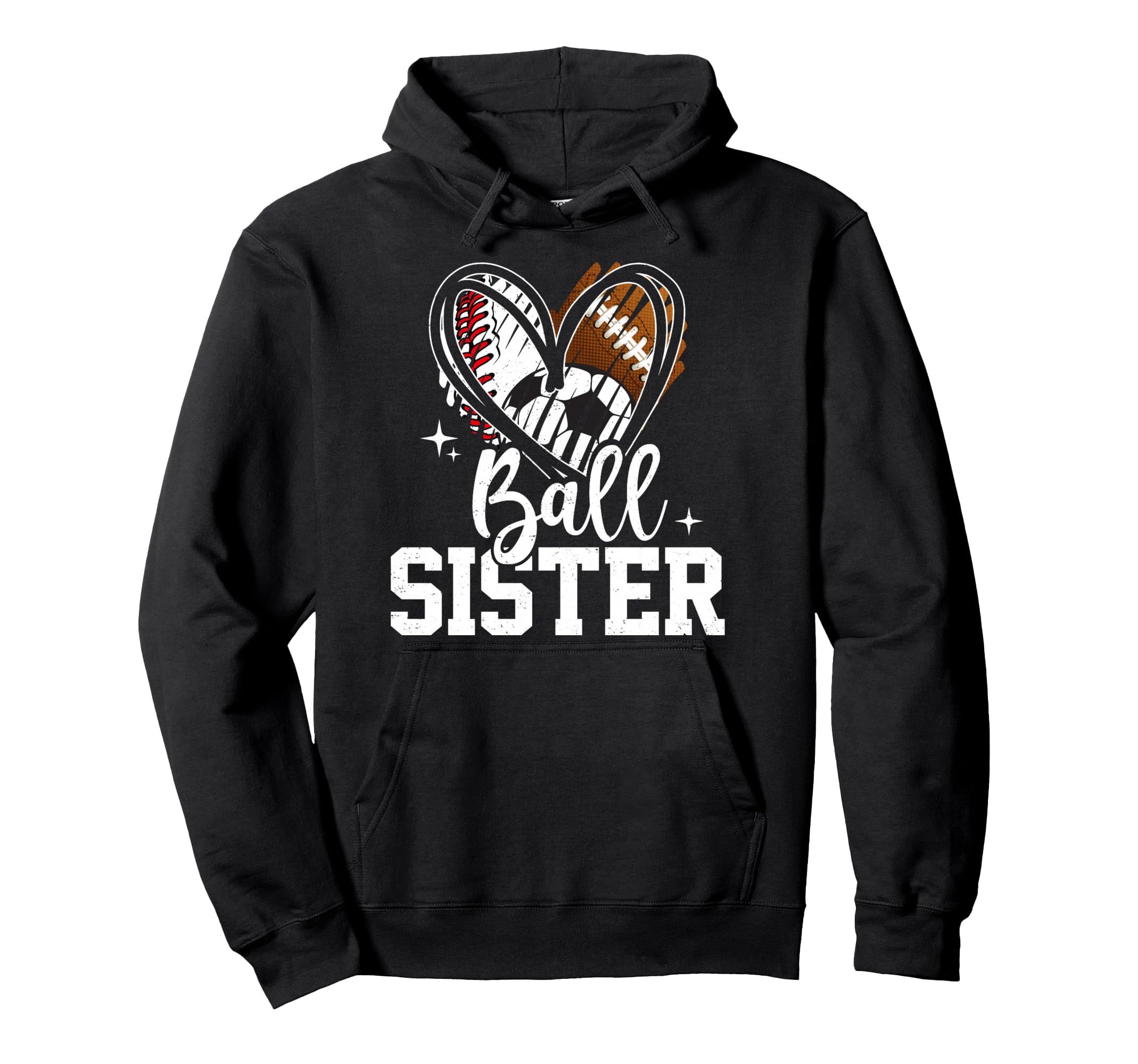 Ball Sister Baseball Football Soccer Hoodie - Novelty Apparel Men Women