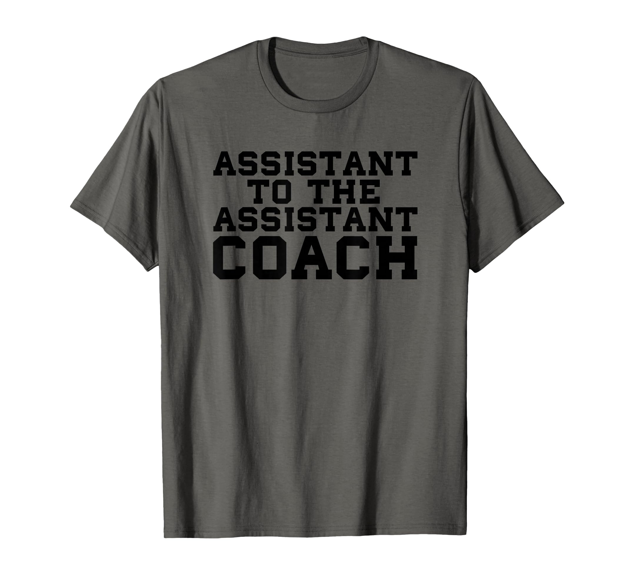 Assistant To Assistant Coach Sports T-Shirt - Streetwear Style Unisex