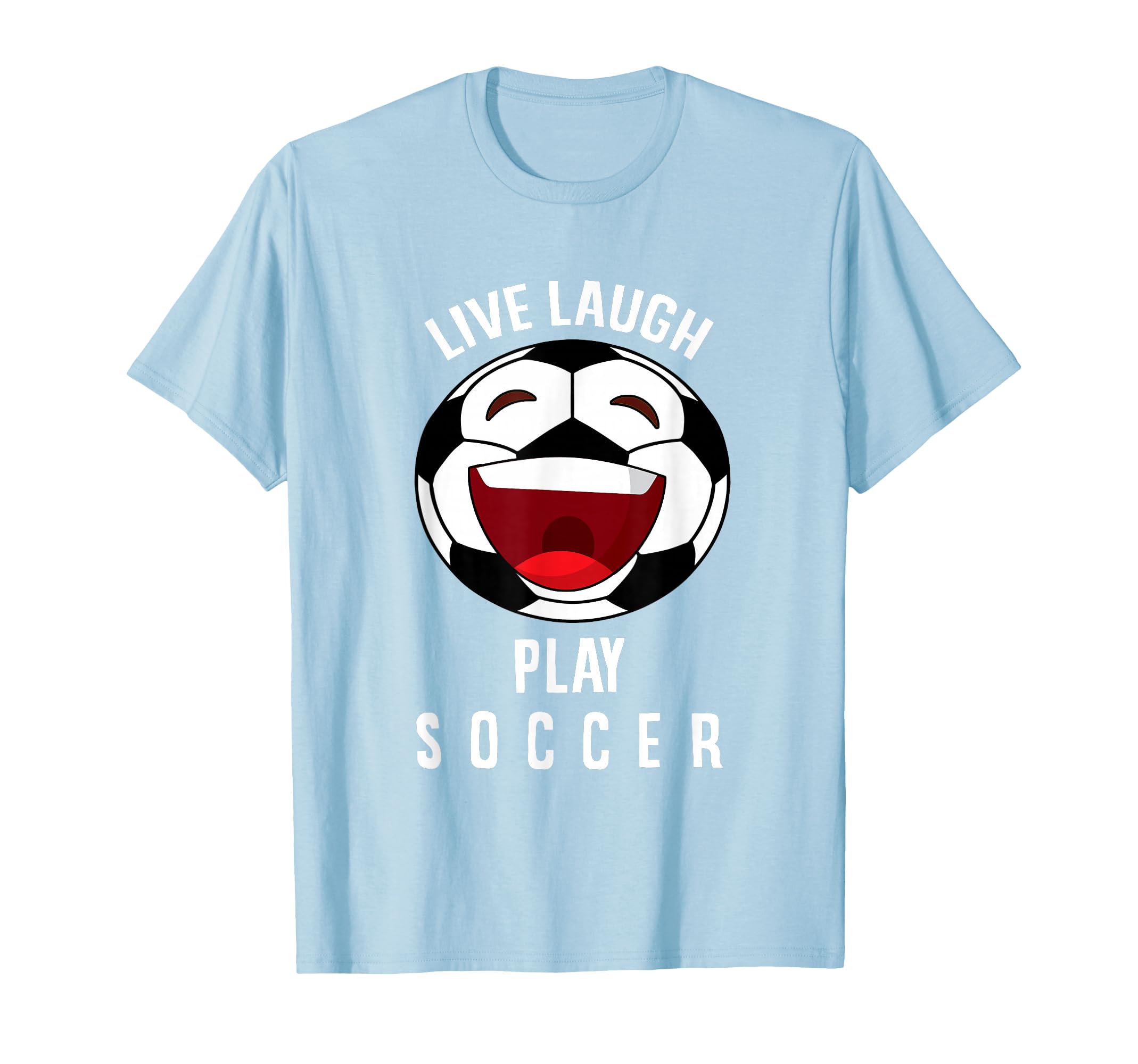 Soccer Lover Live Laugh Play Soccer T-Shirt - Aesthetic Graphic Men Women