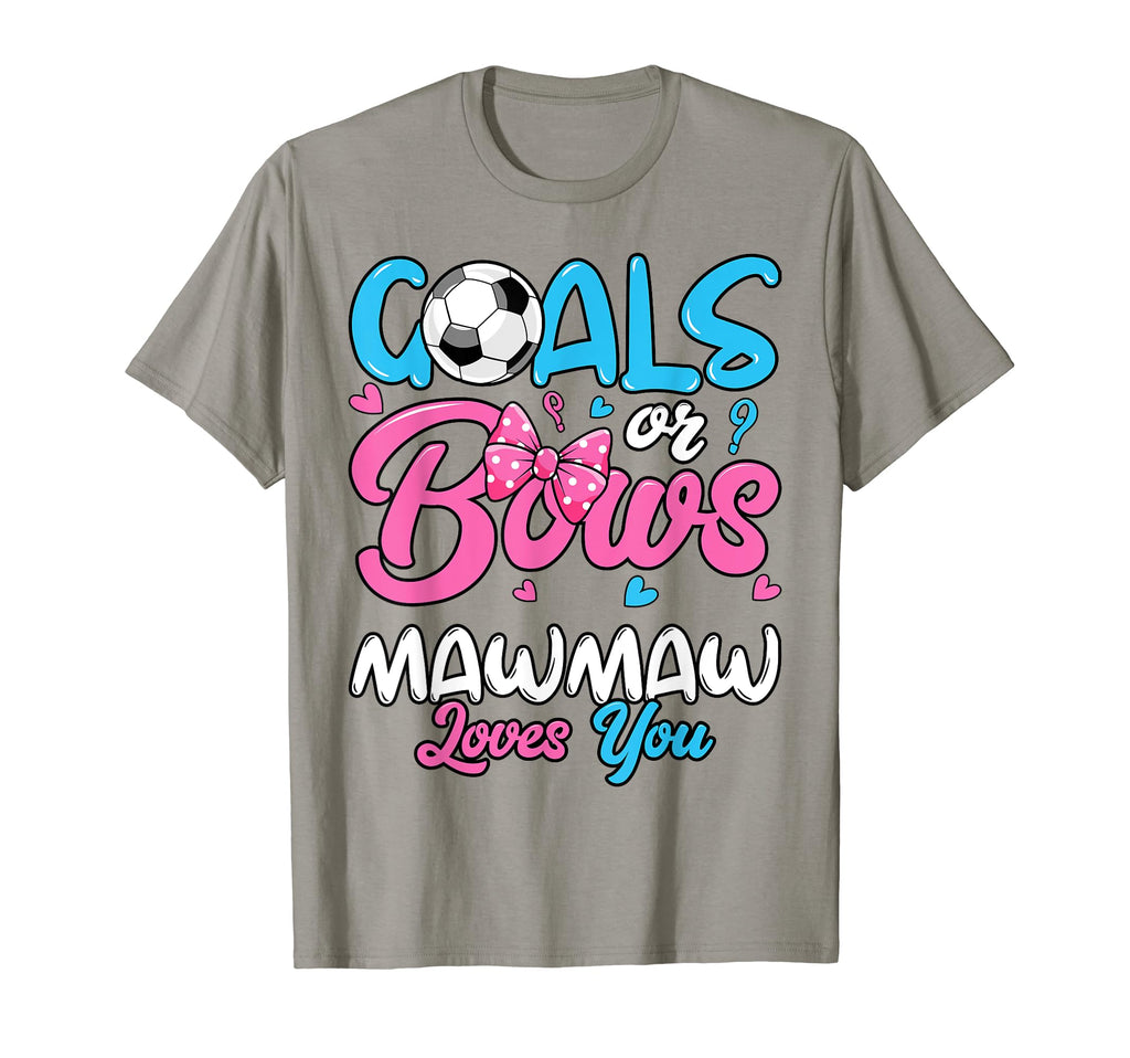 Gender Reveal Goals Or Bows Mawmaw T-Shirt - Fun Novelty Design for Adults