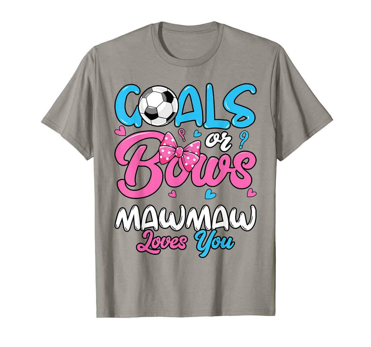 Gender Reveal Goals Or Bows Mawmaw T-Shirt - Fun Novelty Design for Adults