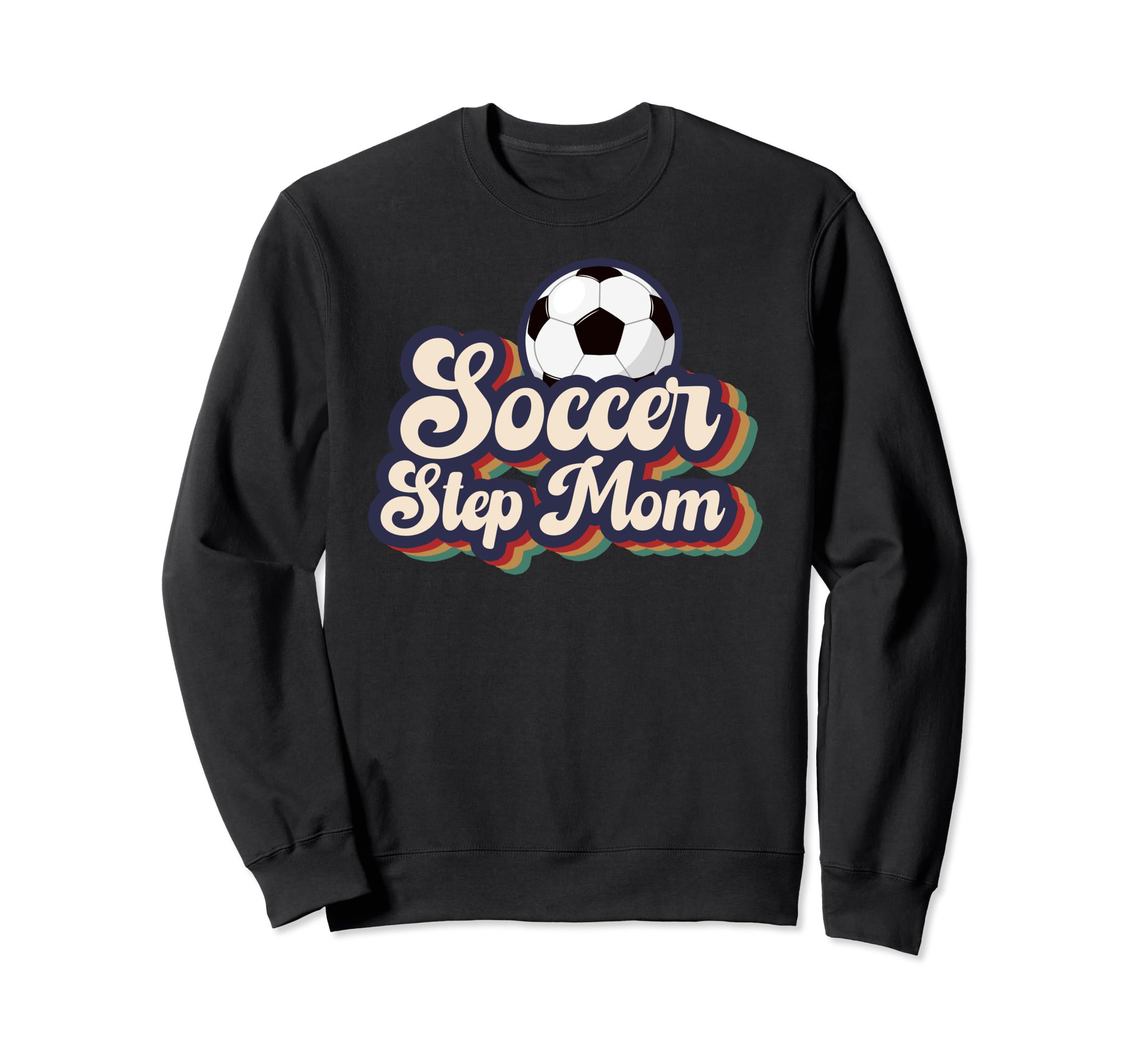 Soccer Step Mom Soccer Player Stepmother Sweatshirt - Unique Graphic Unisex