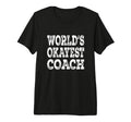 Worlds Okayest Coach Funny Sports T-Shirt - Trendy Graphic Men Women