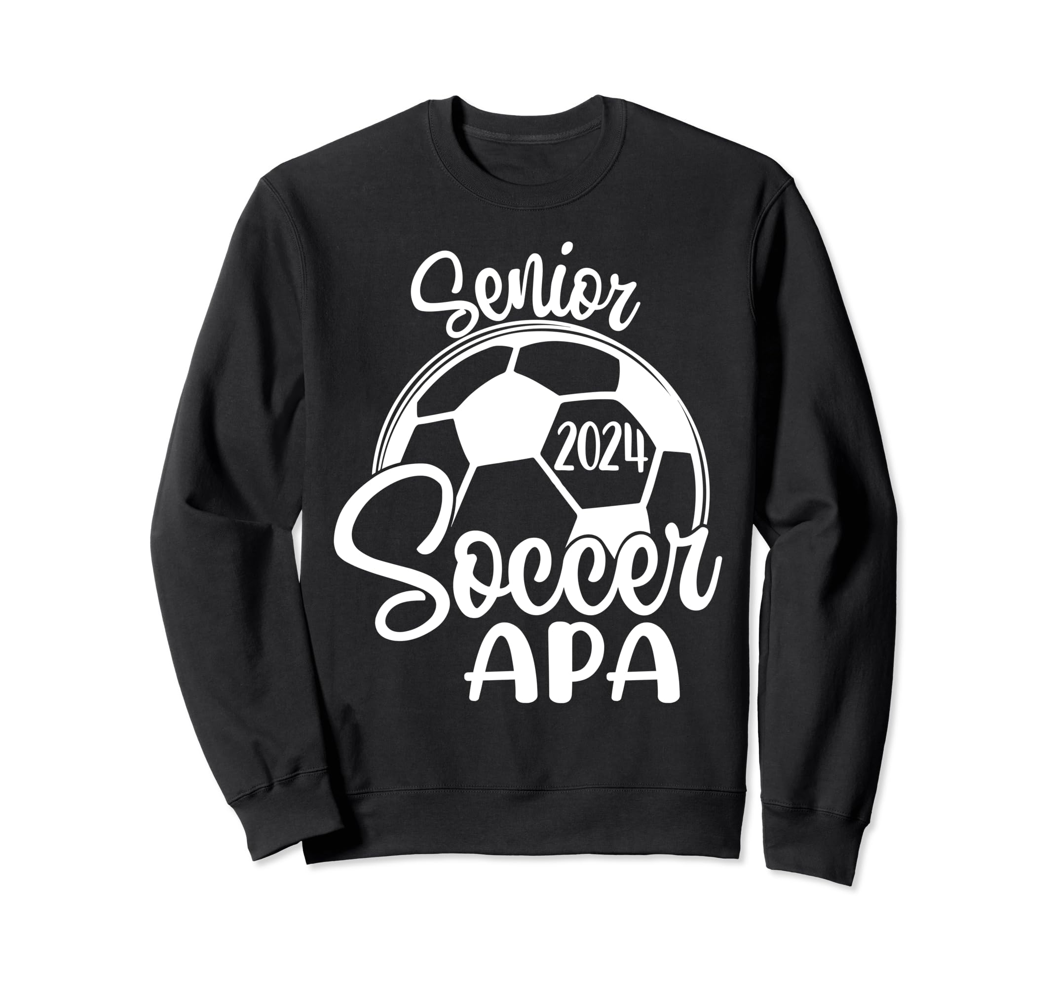 Senior Soccer Apa 2024 Class 2024 Sweatshirt - Graphic Print for Adults