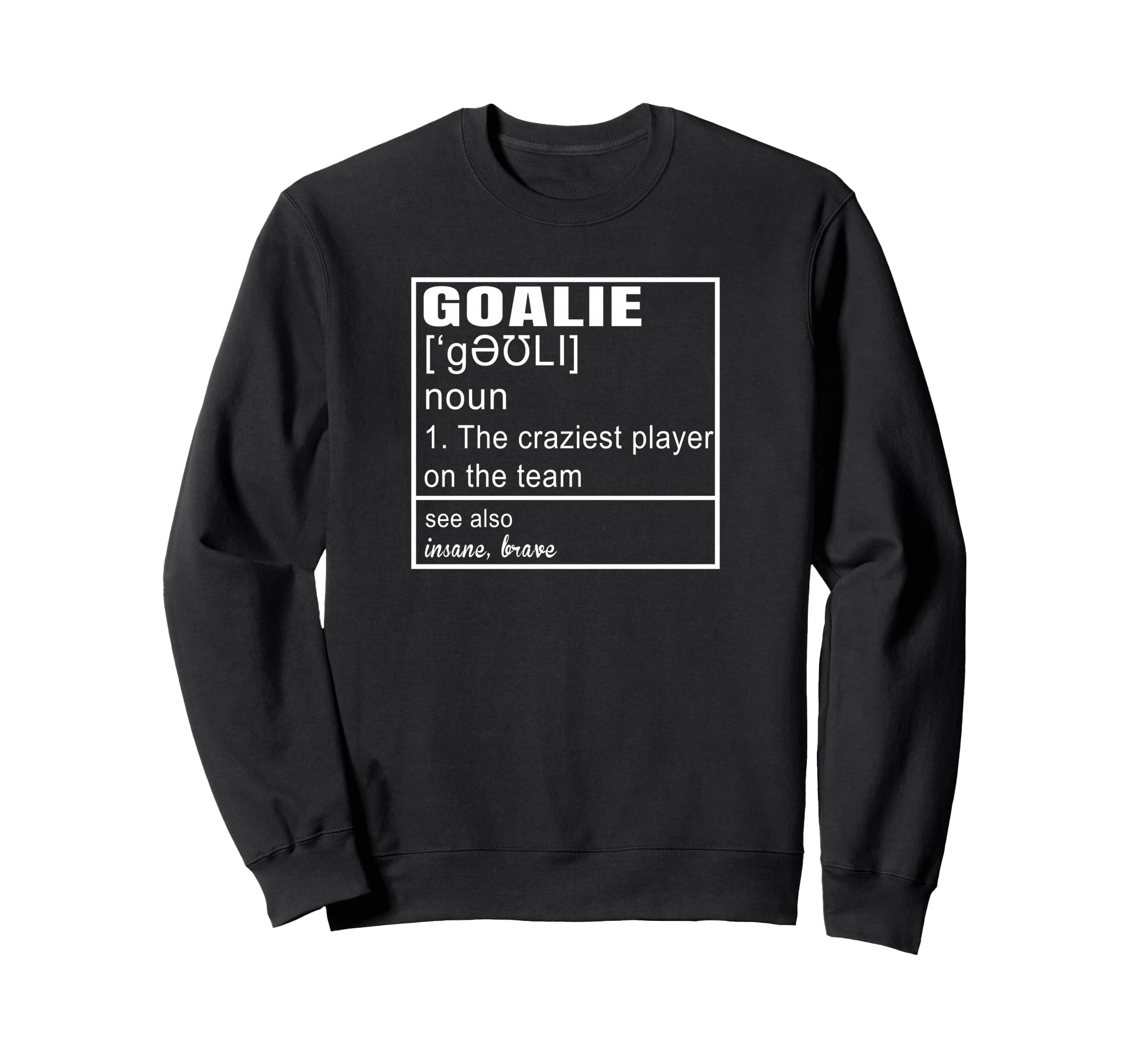 Goalkeeper Definition Soccer Sweatshirt - Minimalist Print for Adults