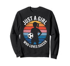 Who Loves Soccer Just Soccer Players Sweatshirt - Graphic Print for Adults