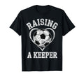 Raising Keeper Soccer Mom Im T-Shirt - Fun Novelty Design Unisex