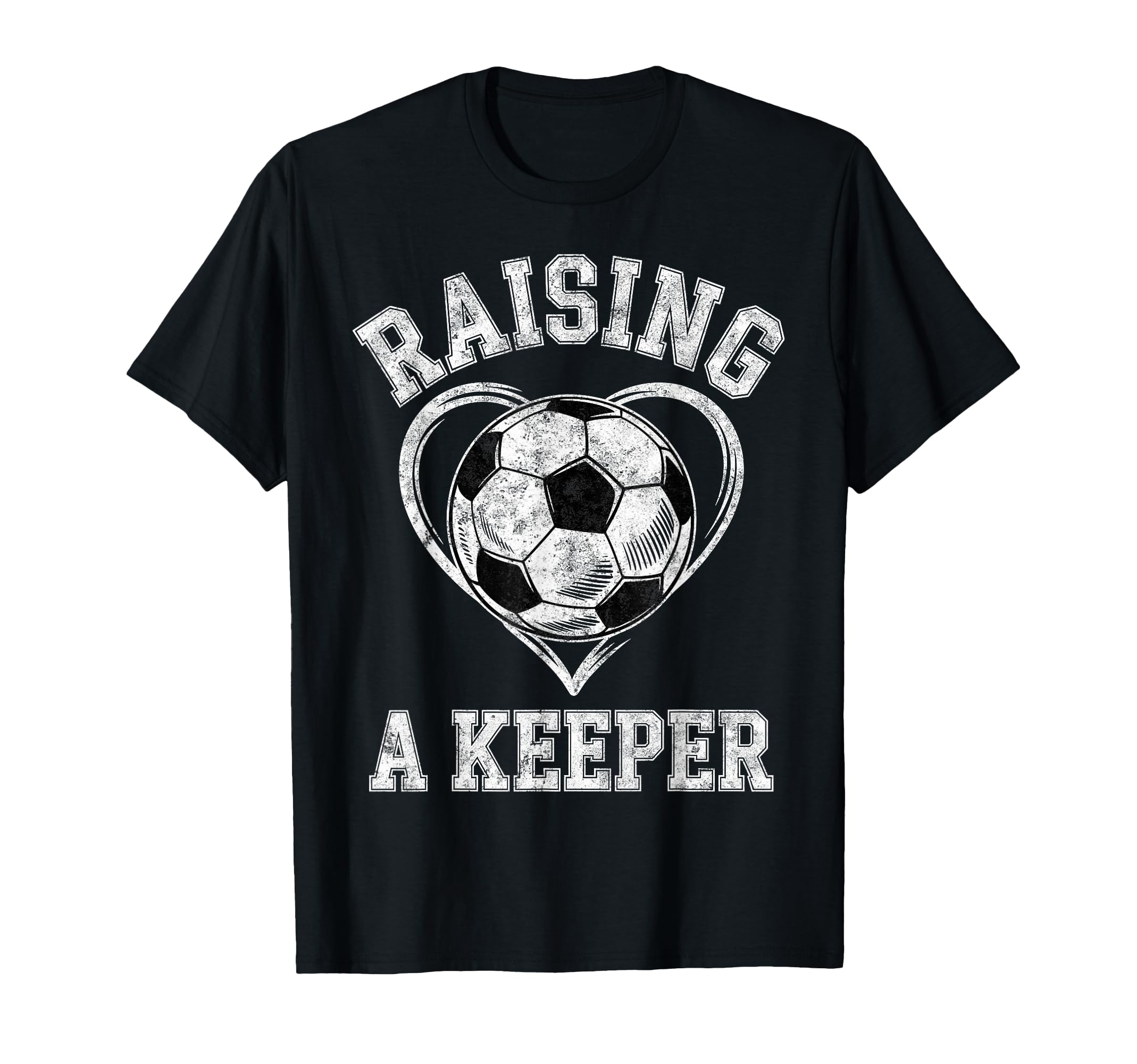 Raising Keeper Soccer Mom Im T-Shirt - Fun Novelty Design Unisex