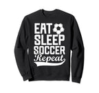 Eat Sleep Soccer Repeat Fantasy Sweatshirt - Custom Art Print for Adults