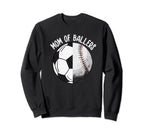 Mom Ballers Soccer Baseball Mama Sweatshirt - Novelty Apparel for Adults