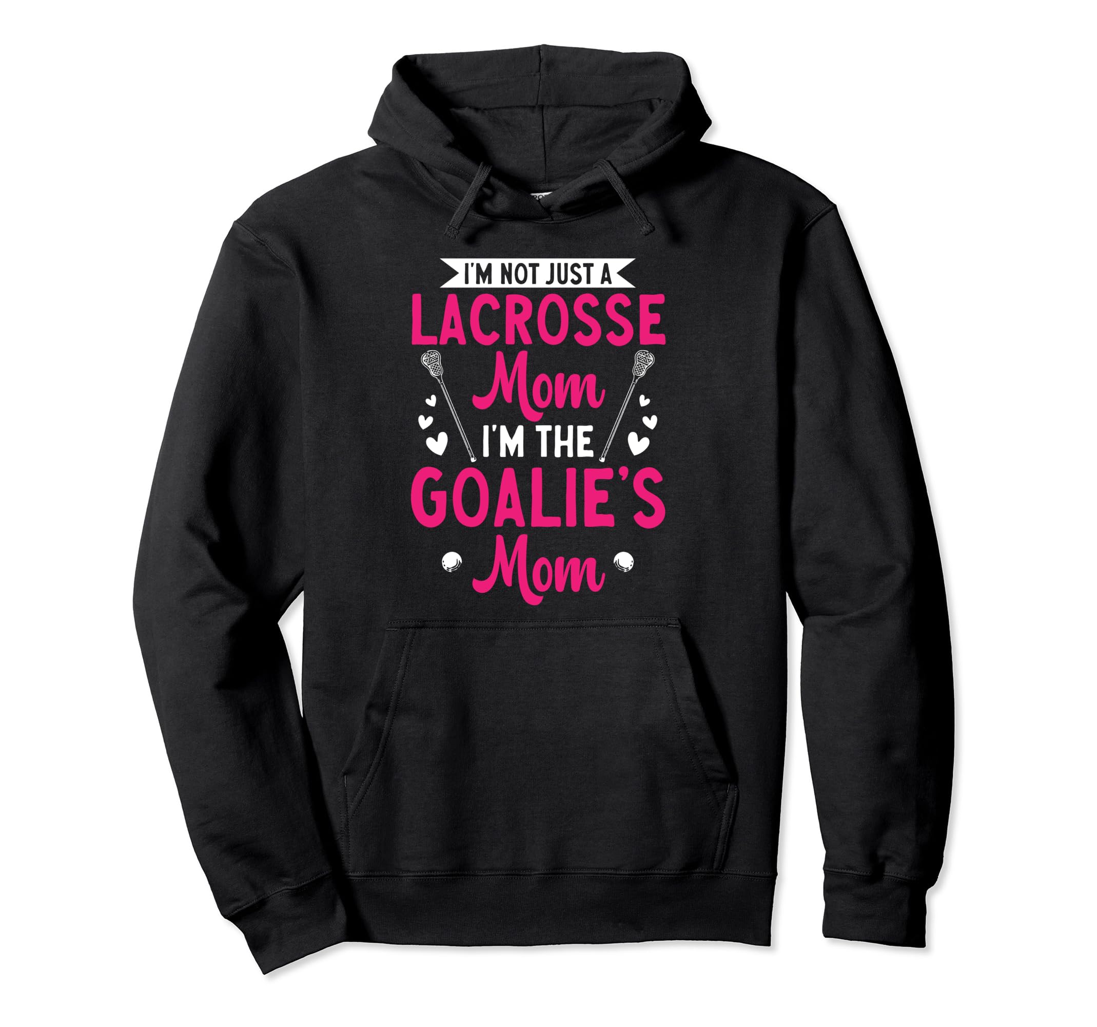 Lacrosse Goalie Mom Lax Goalkeeper Hoodie - Aesthetic Graphic for Adults