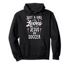 Just Who Loves Jesus And Soccer Gift Hoodie - Aesthetic Graphic Unisex