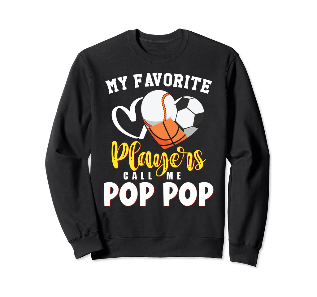 Pop Pop My Favorite Baseball Soccer Sweatshirt - Unique Graphic Unisex