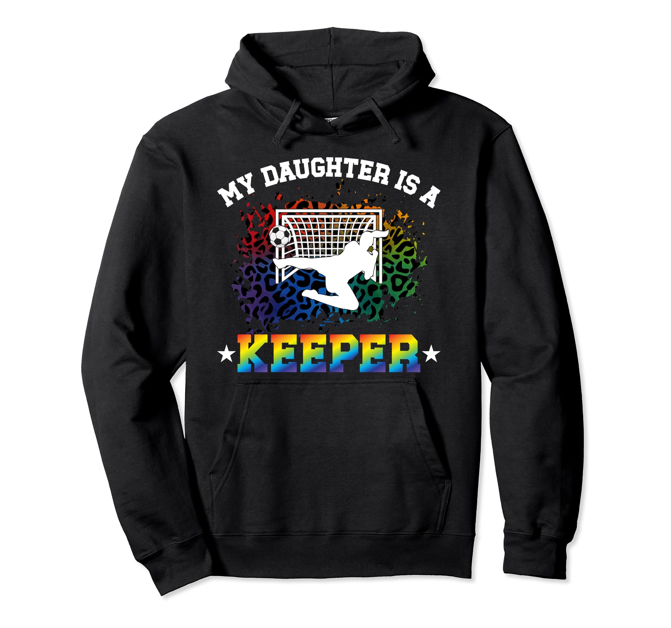 My Daughter Is Soccer Keeper Mom Hoodie - Custom Art Print for Adults