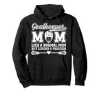 Lacrosse Goalkeeper Mom Funny Mom Hoodie - Streetwear Style for Adults