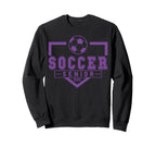 Soccer Senior Night Soccer Sweatshirt - Casual Everyday Wear Men Women