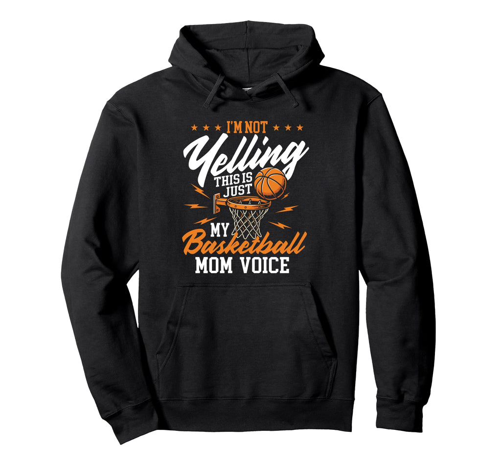 Im Not Yelling This Is Just My Hoodie - Novelty Apparel Men Women