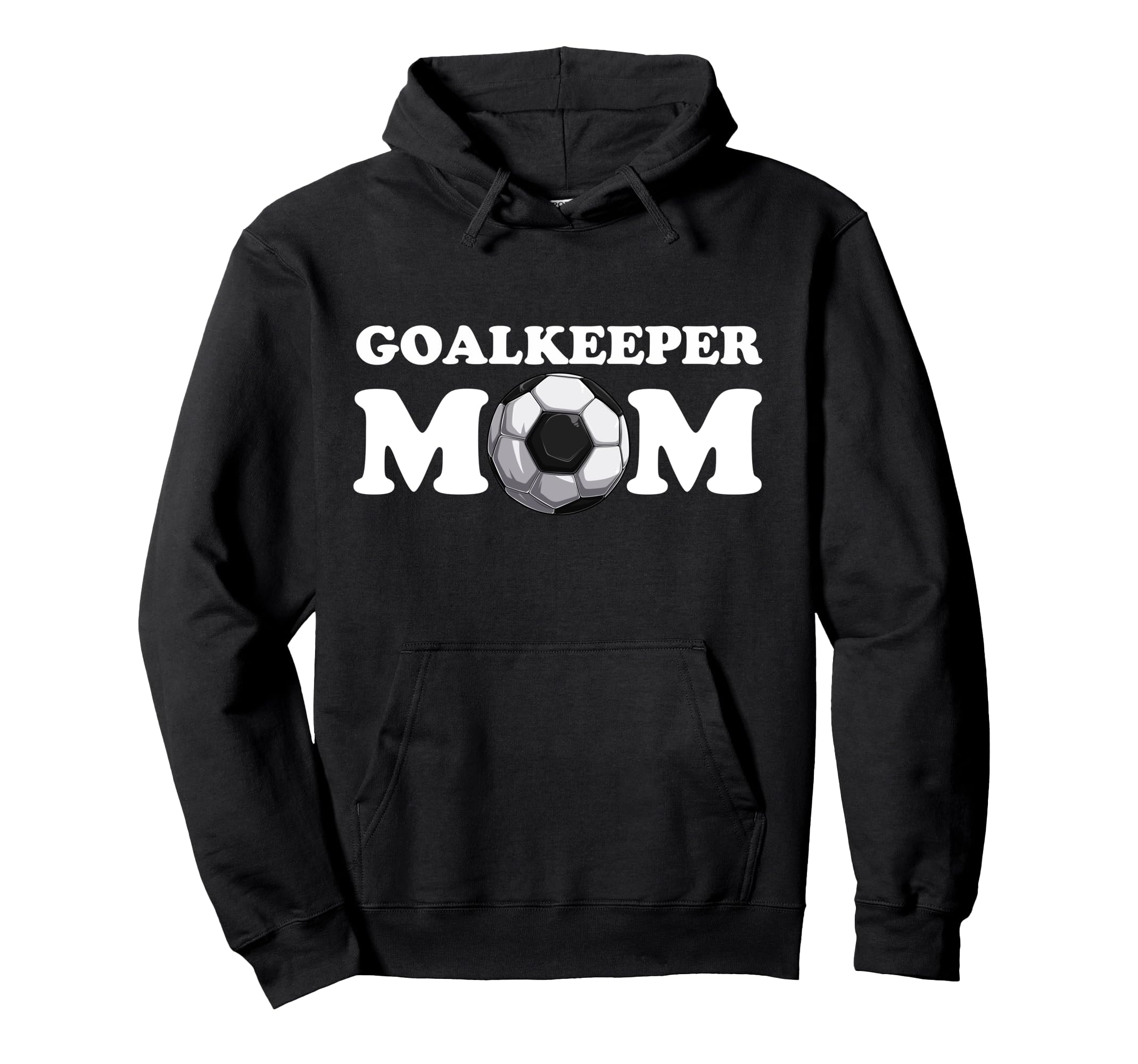 Goalkeeper Mom Goalkeeper Soccer Keeper Hoodie - Custom Art Print Unisex