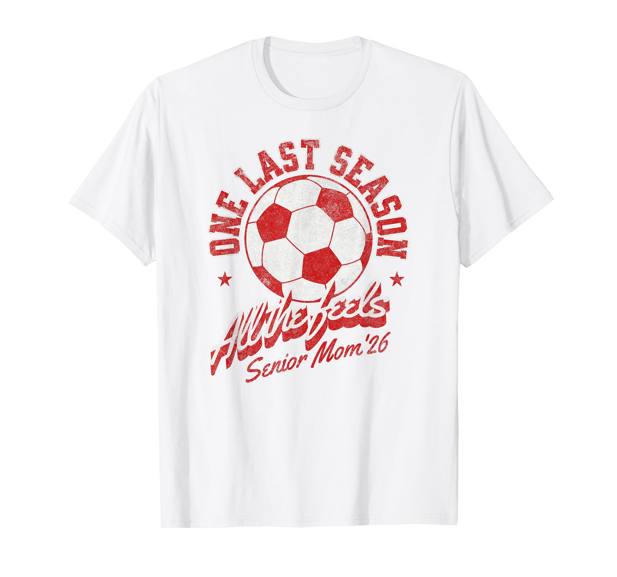 Soccer Senior Mom 2026 Distressed T-Shirt - Streetwear Style Unisex